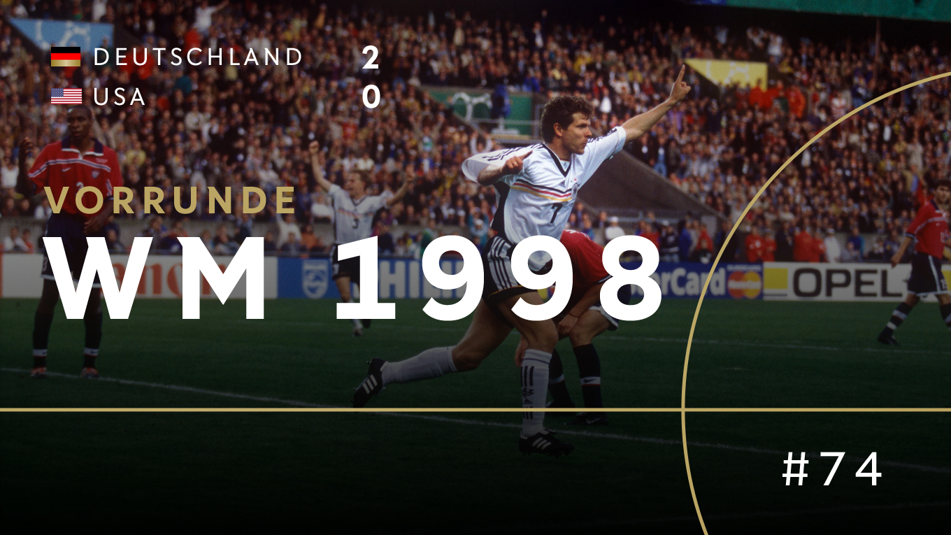 WM 1998 Perfekter Turnierstart dank Möller und Klinsmann DFB