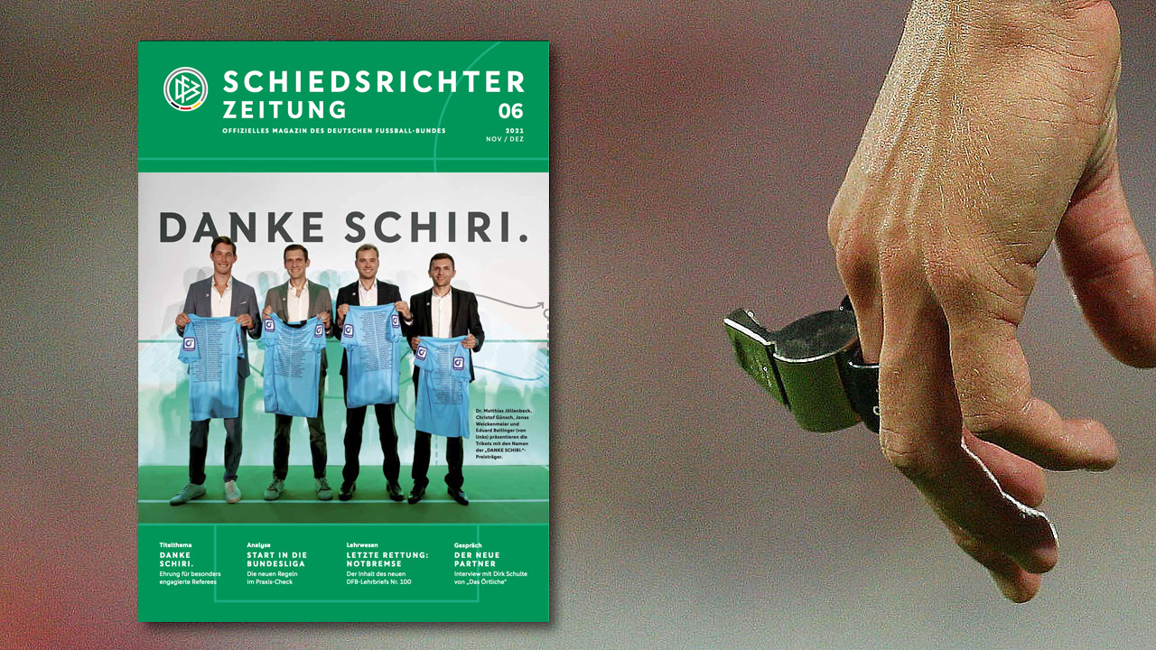Schiedsrichter-Zeitung 6/2021 :: DFB - Deutscher Fußball-Bund e.V.